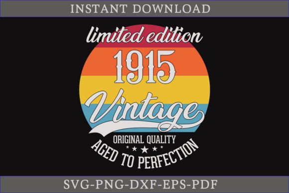 Download Vintage 1915 Aged to Perfection SVG File - Premium Resources