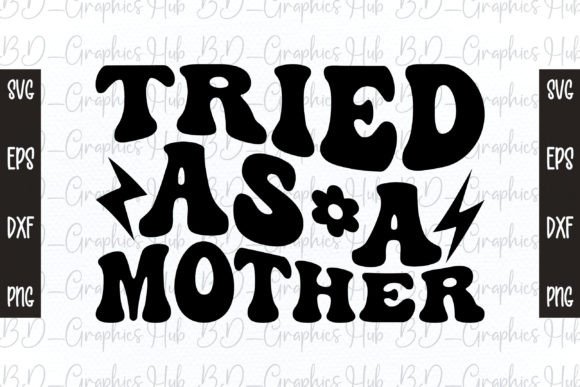 Download Tried As a Mother Retro Svg - Premium Resources